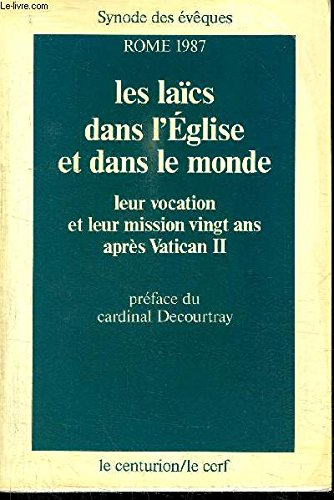 Les Laïcs dans l'Eglise et dans le monde : vingt ans après Vatican II