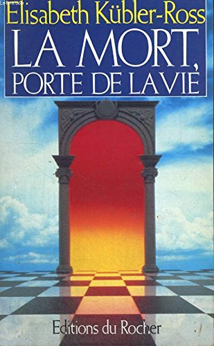 la mort, porte de la vie