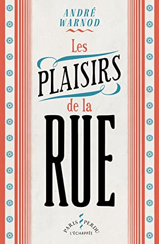 Les plaisirs de la rue