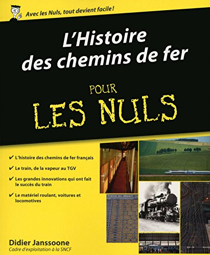 L'histoire des chemins de fer pour les nuls