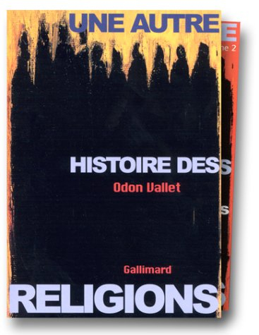 une autre histoire des religions, coffret de 2 volumes