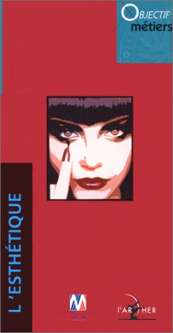 Les métiers de l'esthétique