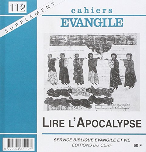 Cahiers Evangile, supplément, n° 112. Lire l'Apocalypse