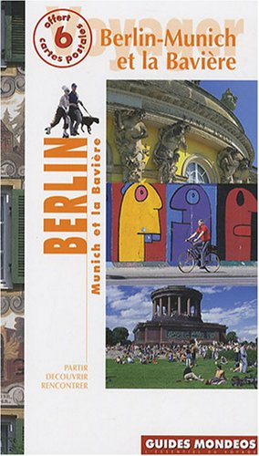 Berlin, Munich et la Bavière