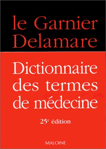 Dictionnaire des termes de médecine