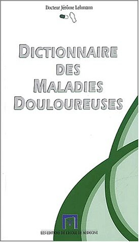 dictionnaire des maladies douloureuses