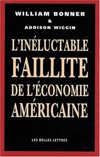 L'inéluctable faillite de l'économie américaine