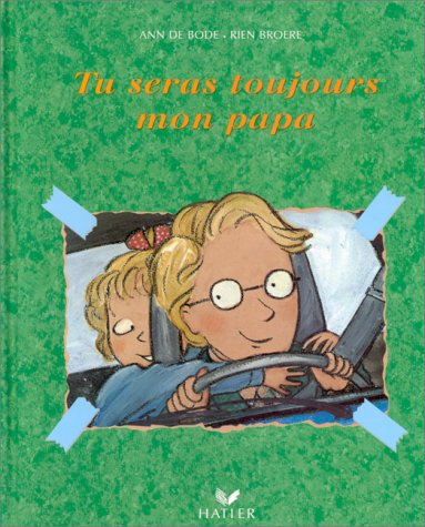 Tu seras toujours mon papa