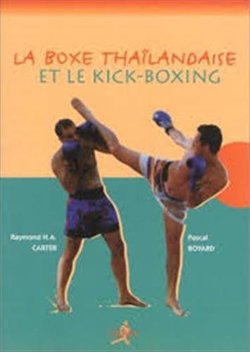La boxe thaïlandaise et le kick-boxing