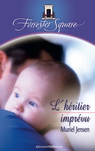 Forrester Square. Vol. 1. L'héritier imprévu