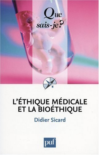 L'éthique médicale et la bioéthique