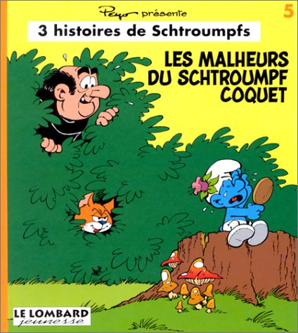 les malheurs du schtroumpf coquet