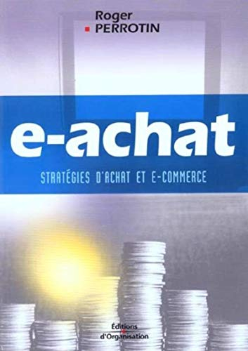 E-achats : stratégies d'achat et e-commerce