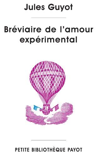 Bréviaire de l'amour expérimental : méditations sur le mariage selon la physiologie du genre humain