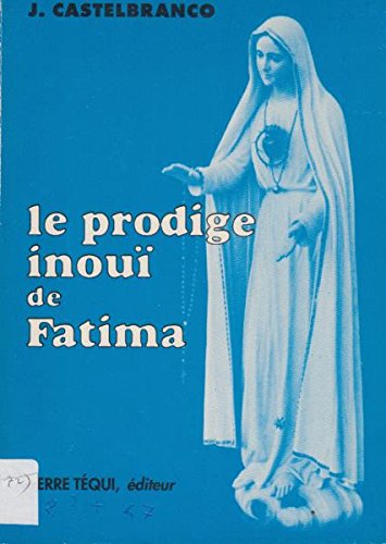 prodige inoui de fatima
