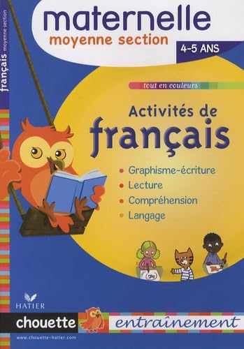 Activités de français, maternelle moyenne section, 4-5 ans : graphisme-écriture, lecture, compréhens