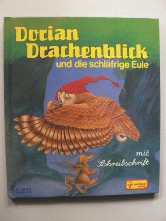 dorian drachenblick und die schläfrige eule
