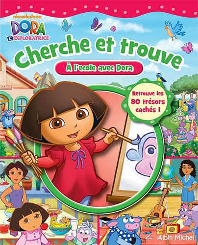 Cherche et trouve : à l'école avec Dora !