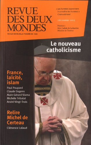 Revue des deux mondes. Le nouveau catholicisme