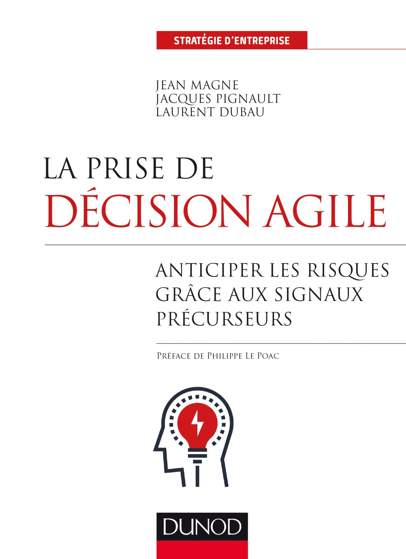 La prise de décision agile : anticiper les risques grâce aux signaux précurseurs