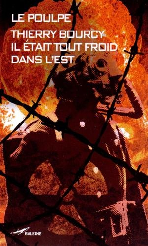 Il était tout froid dans l'Est