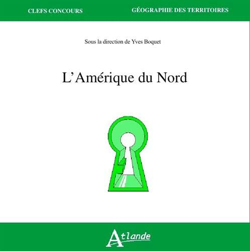 L'Amérique du Nord : un atlas