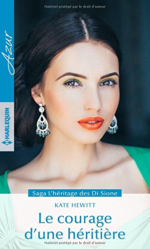 Le courage d'une héritière : l'héritage des Di Sione