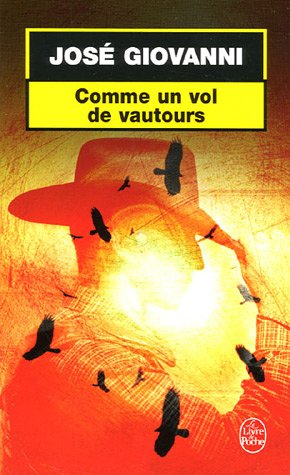 Comme un vol de vautours