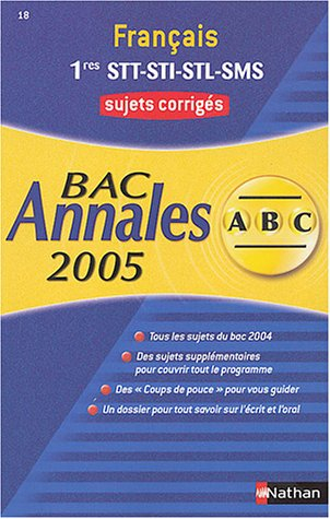 Français 1res STT STI STL SMS : corrigés
