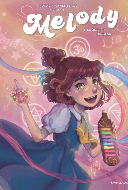 Melody. Vol. 2. La sorcière musicale