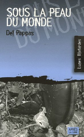 Sous la peau du monde