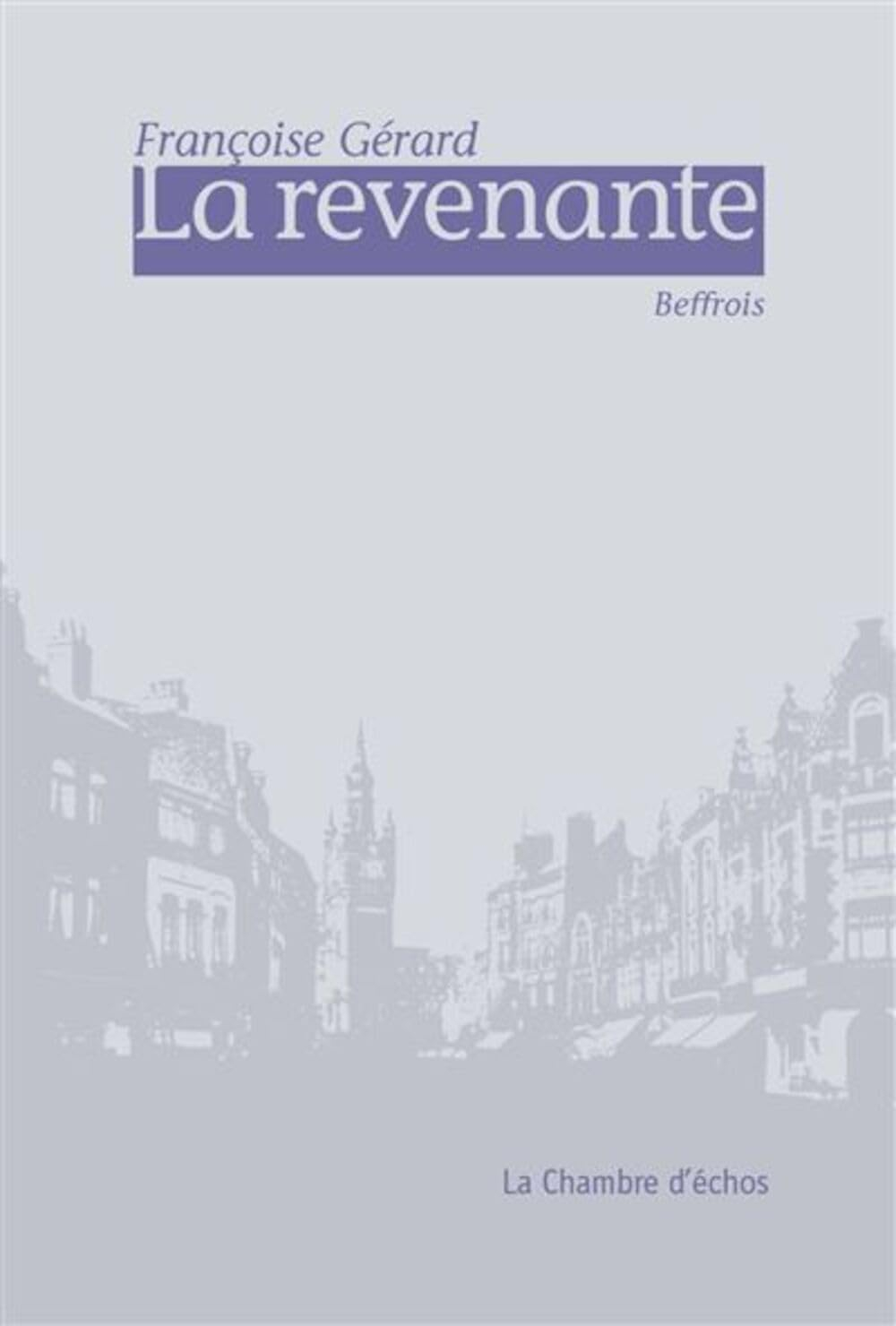 La revenante : beffrois