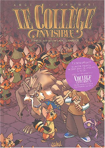 Le collège invisible. Vol. 3. Astralum cauchemardem