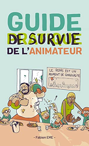 Guide de Survie de l'Animateur