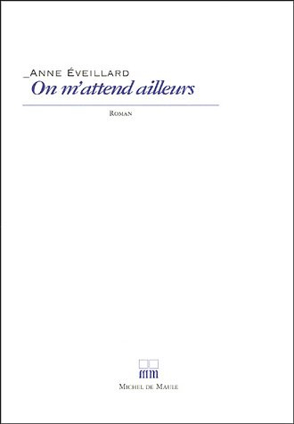On m'attend ailleurs