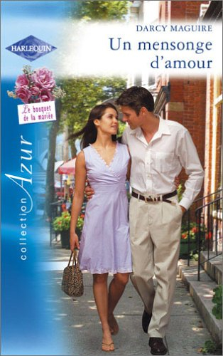 Un mensonge d'amour : le bouquet de la mariée