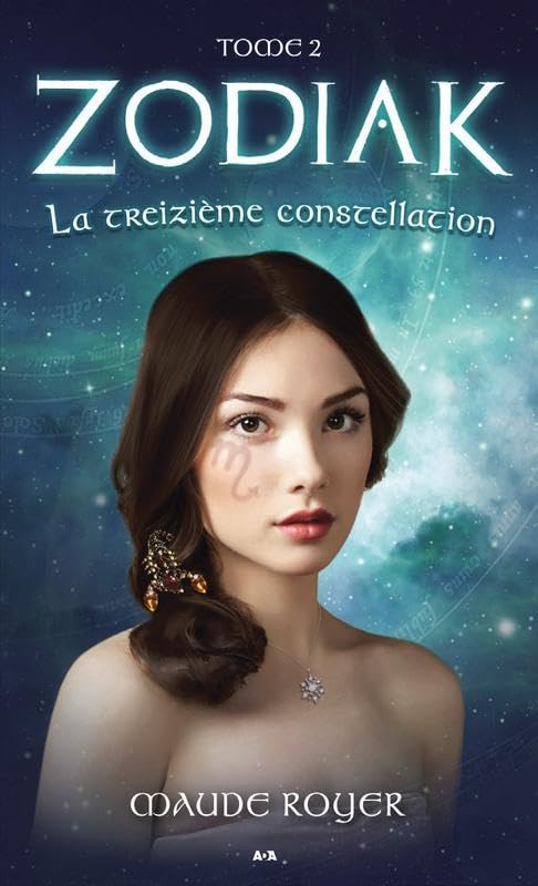 Zodiak. Vol. 2. La treizième constellation
