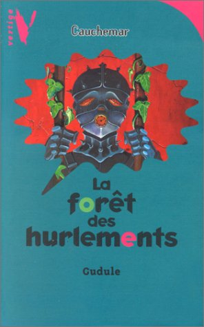 La forêt des hurlements