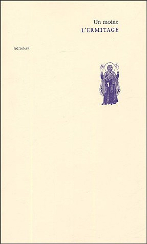 L'ermitage, spiritualité du désert