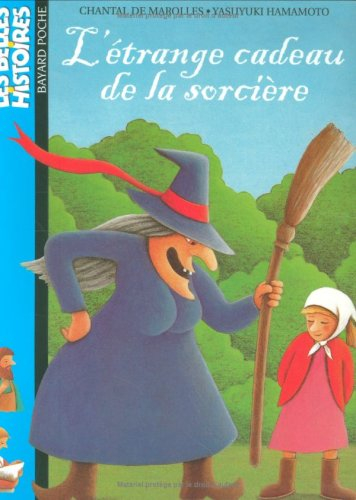 L'étrange cadeau de la sorcière