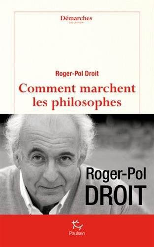 Comment marchent les philosophes