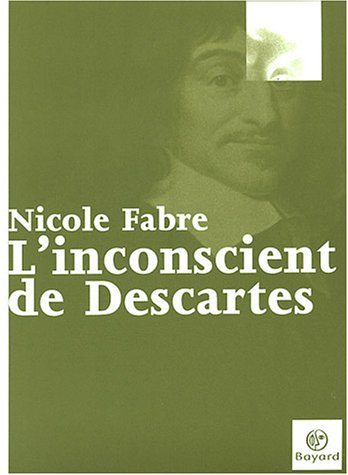L'inconscient de Descartes