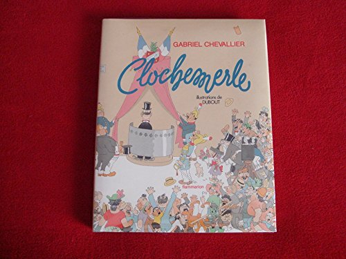 Clochemerle illustré par Dubout