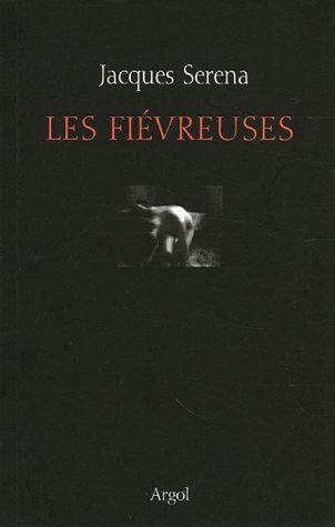 Les fiévreuses
