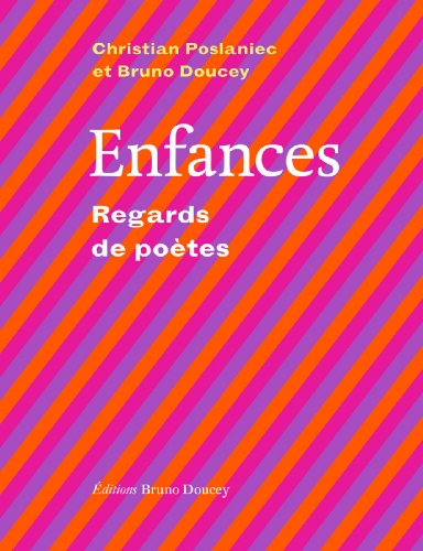 Enfances : regards de poètes