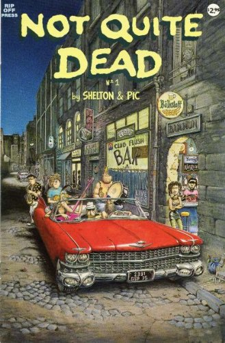 Not Quite Dead. Vol. 1