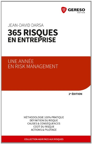 365 risques en entreprise : une année en risk management