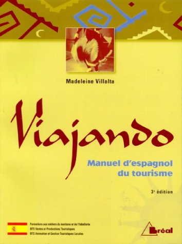 Viajando : manuel d'espagnol du tourisme