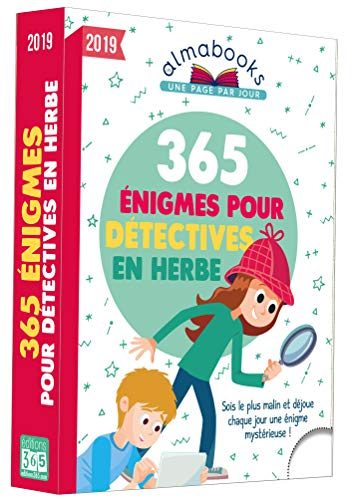 365 énigmes pour détectives en herbe 2019