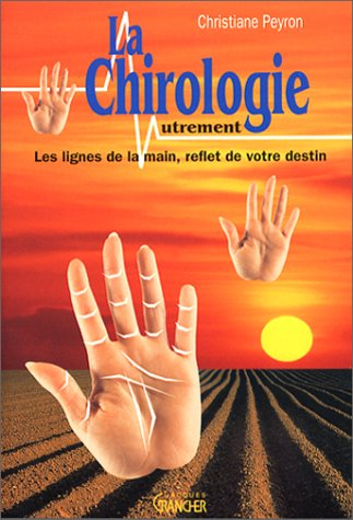 La Chirologie autrement